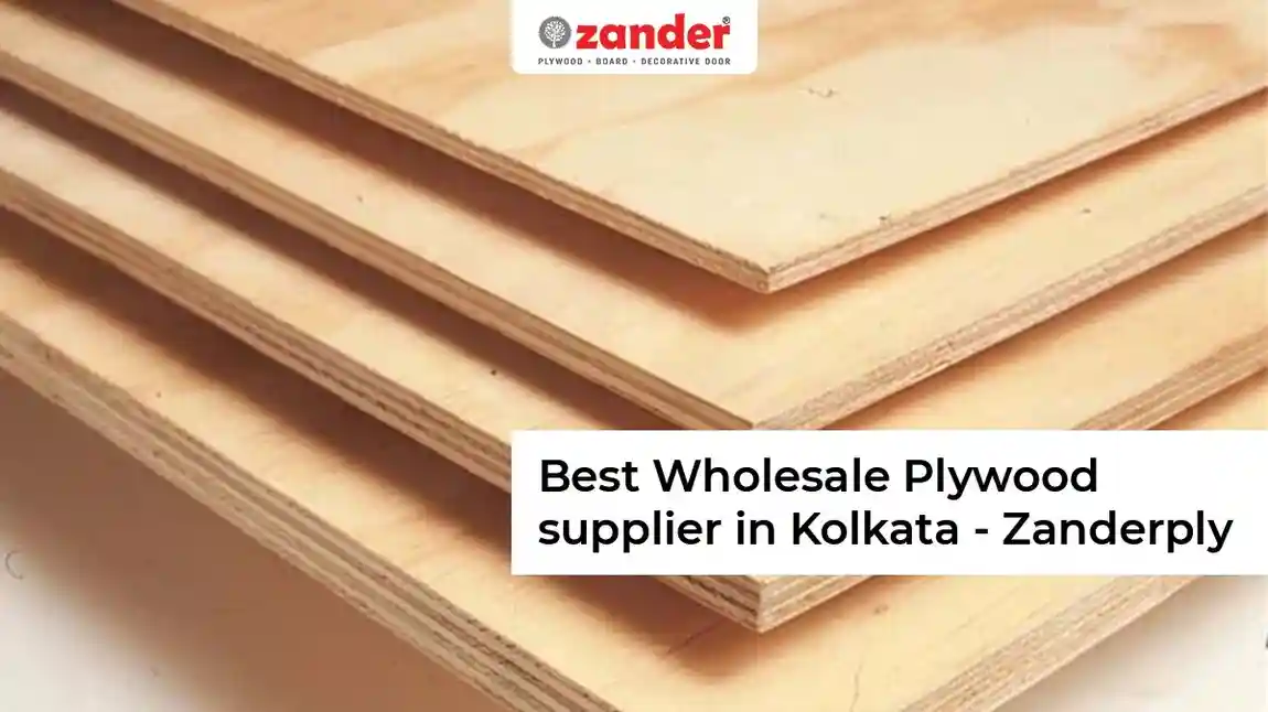 Best Wholesale Plywood supplier in Kolkata - Zanderply