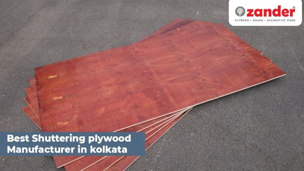 Best Shuttering Plywood Manufacturer in kolkata - ZanderPly