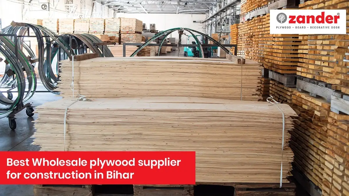 Best Wholesale Plywood Supplier for Construction in Bihar - Zander