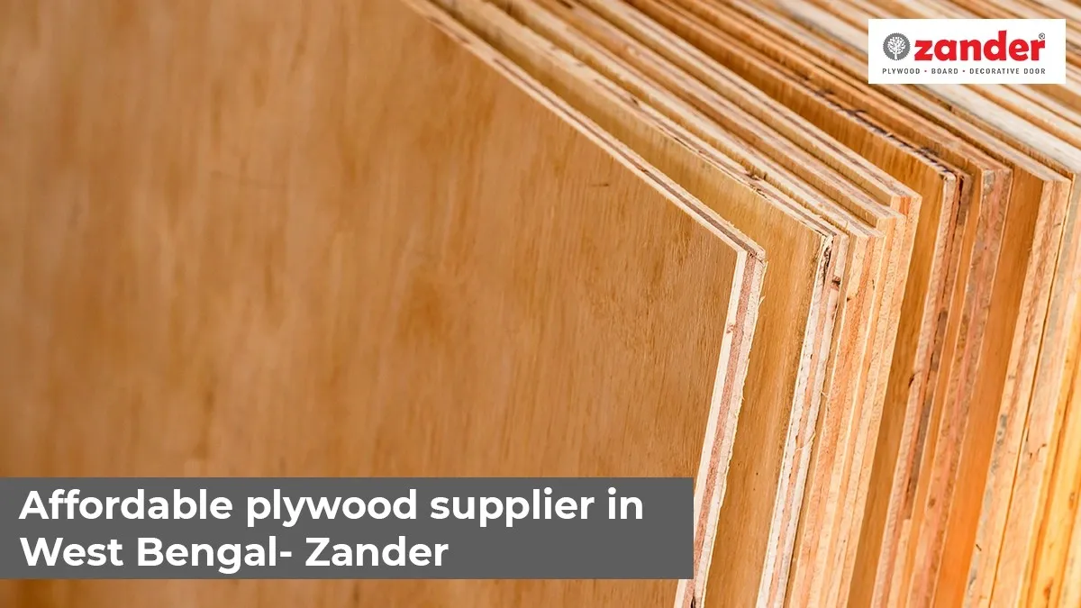 Affordable plywood supplier in West Bengal- Zander