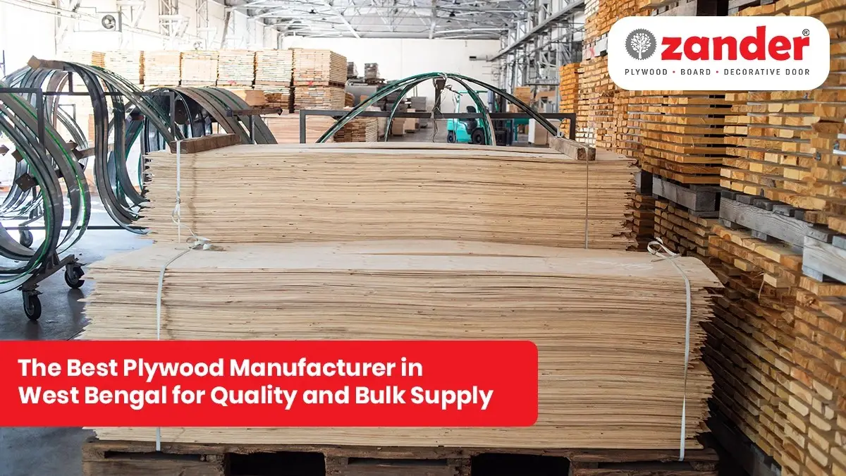 Zander Plywood: The Best Plywood Manufacturer in West Bengal for Quality and Bulk Supply